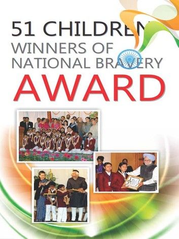 51 Children Winners of National Bravery Award