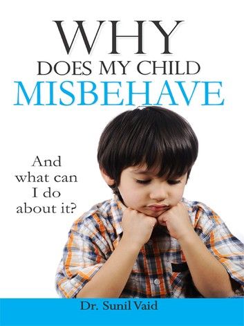 Why Does My Child Misbehave