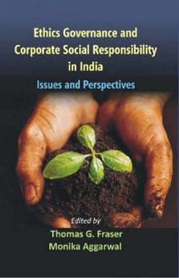 Ethics, Governance and Corporate Social Responsibility in India