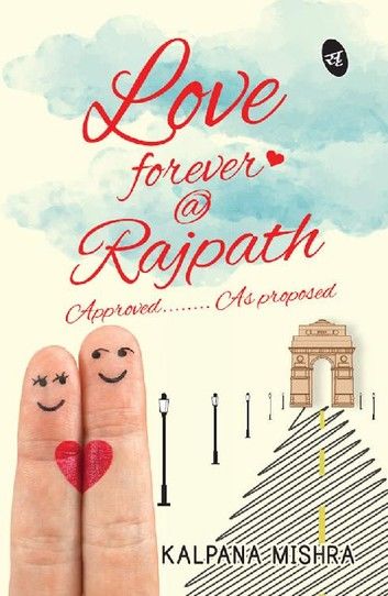 Love Forever @Rajpath