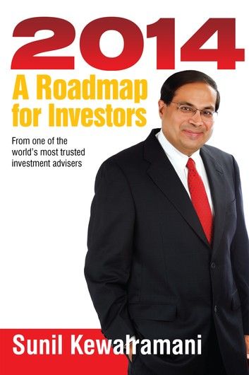 Sunil Kewalramani’s 2014: A roadmap for investors
