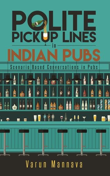 Polite Pickup lines in Indian Pubs