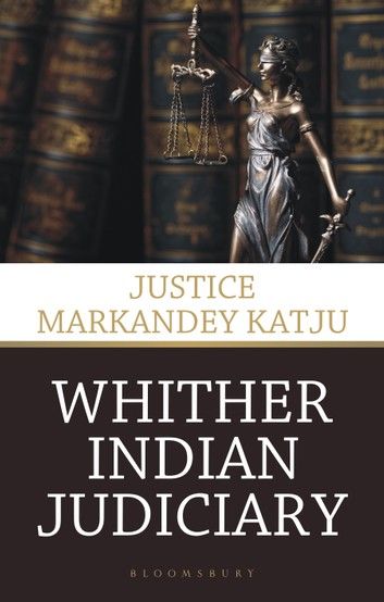 Whither Indian Judiciary