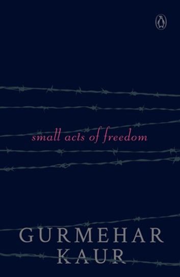 Small Acts of Freedom