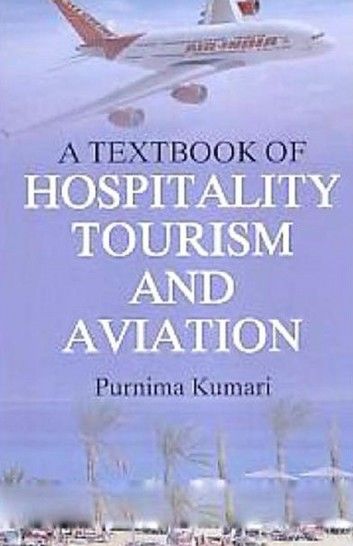 A Textbook of Hospitality Tourism and Aviation