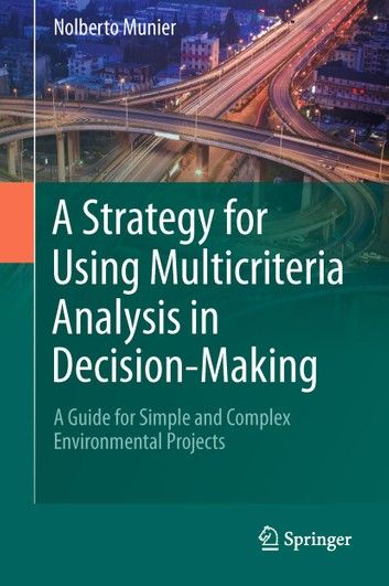 A Strategy for Using Multicriteria Analysis in Decision-Making