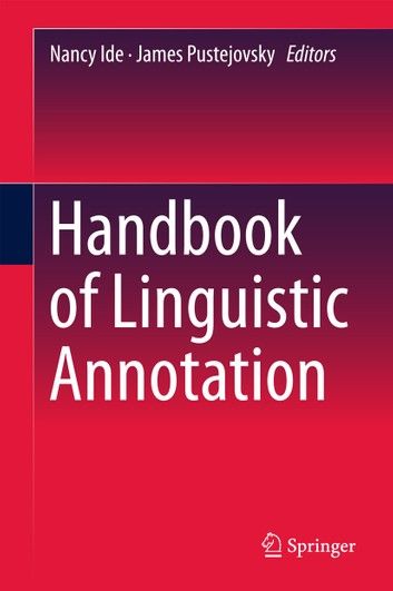 Handbook of Linguistic Annotation