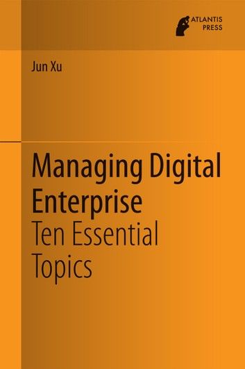 Managing Digital Enterprise