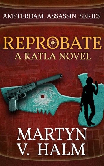 Reprobate - A Katla Novel