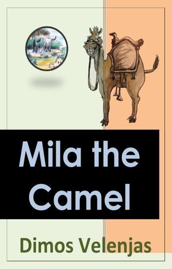 Mila The Camel