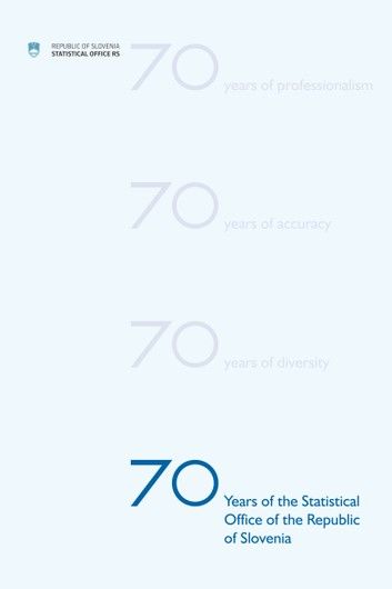 70 Years of the Statistical Office of the Republic of Slovenia