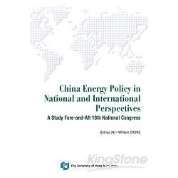 China Energy Policy in National and International Perspectiv