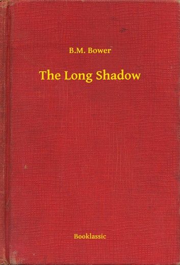 The Long Shadow