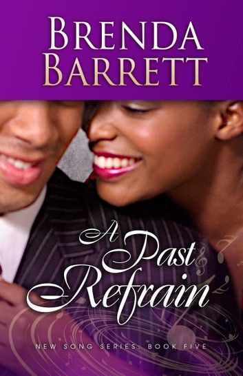 A Past Refrain (New Song Series: Book 5)