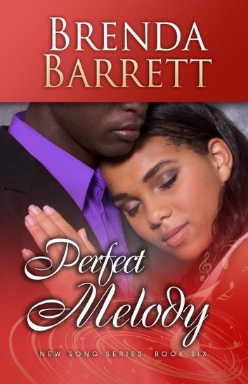 Perfect Melody (New Song Series: Book 6)