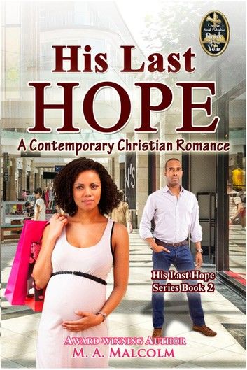 His Last Hope: A Contemporary Christian Romance
