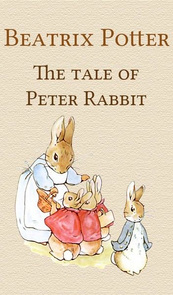 The tale of Peter rabbit