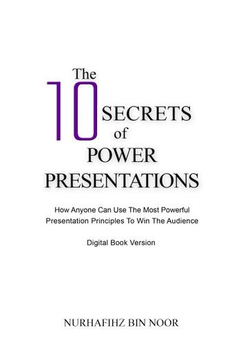 The 10 Secrets of Power Presentations