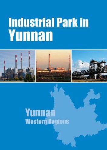 Industrial Parks in Yunnan