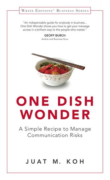 One Dish Wonder: A Simple Recipe to Manage Communication Risks