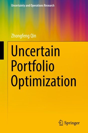 Uncertain Portfolio Optimization