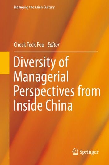 Diversity of Managerial Perspectives from Inside China