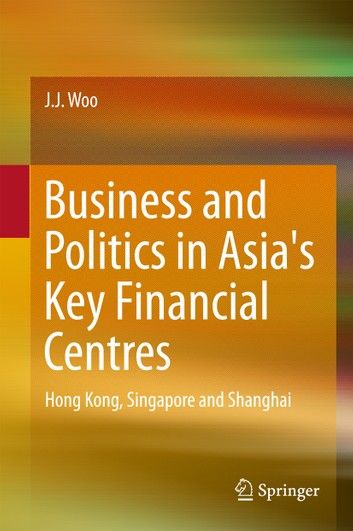 Business and Politics in Asia\