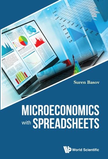 Microeconomics With Spreadsheets