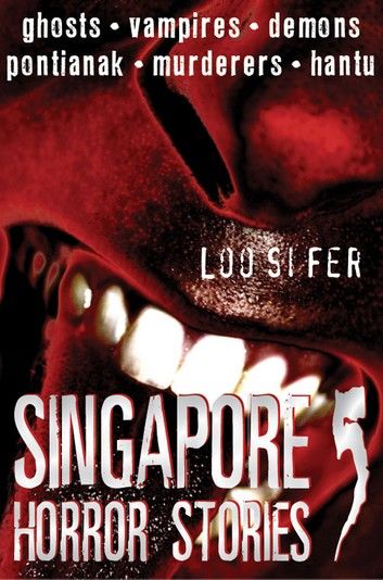 Singapore Horror Stories