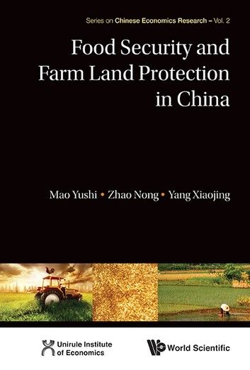 Food Security And Farm Land Protection In China