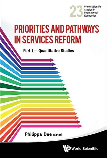 Priorities And Pathways In Services Reform: Part I - Quantitative Studies