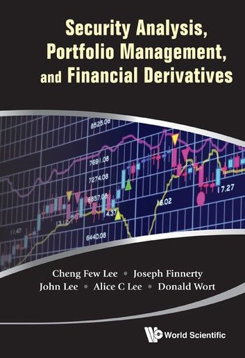 Security Analysis, Portfolio Management, And Financial Derivatives