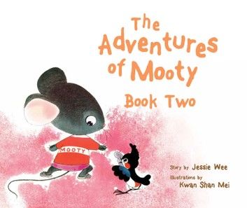 The Adventures of Mooty Book Two