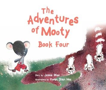 The Adventures of Mooty Book Four