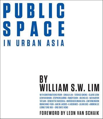 Public Space In Urban Asia