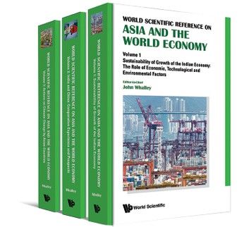 World Scientific Reference On Asia And The World Economy (In 3 Volumes)