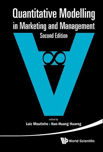 Quantitative Modelling In Marketing And Management (Second Edition)
