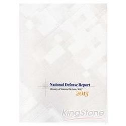 2013 National Defense Report The Republic of Chine (中華民國102年國防報告書-英文版)