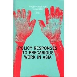 Policy Responses to Precarious Work in Asia（精裝）