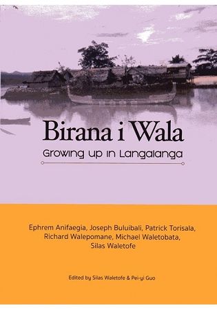 Birana i Wala Growing up in Langalanga