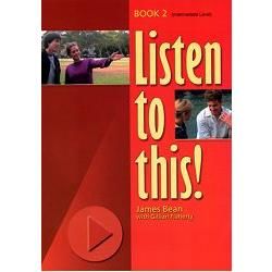 Listen to this! （Book 2） （Intermediate Level）