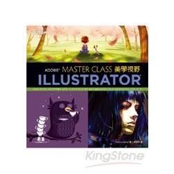 Adobe Illustrator美學視野Adobe Master Class: Illustrator Inspiring artwork and tutorials by established and emerging artists