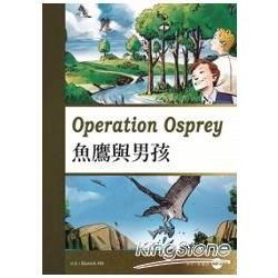 魚鷹與男孩 Operation Osprey（25K彩圖英漢對照+1MP3）