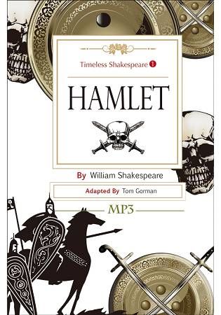 Timeless Shakespeare（1）：Hamlet（25K彩色＋1MP3）