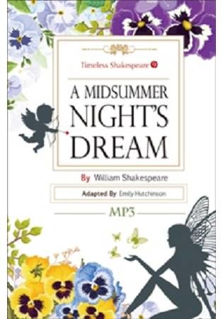 Timeless Shakespeare（9）：A Midsummer Night’s Dream（25K彩色＋1MP3）