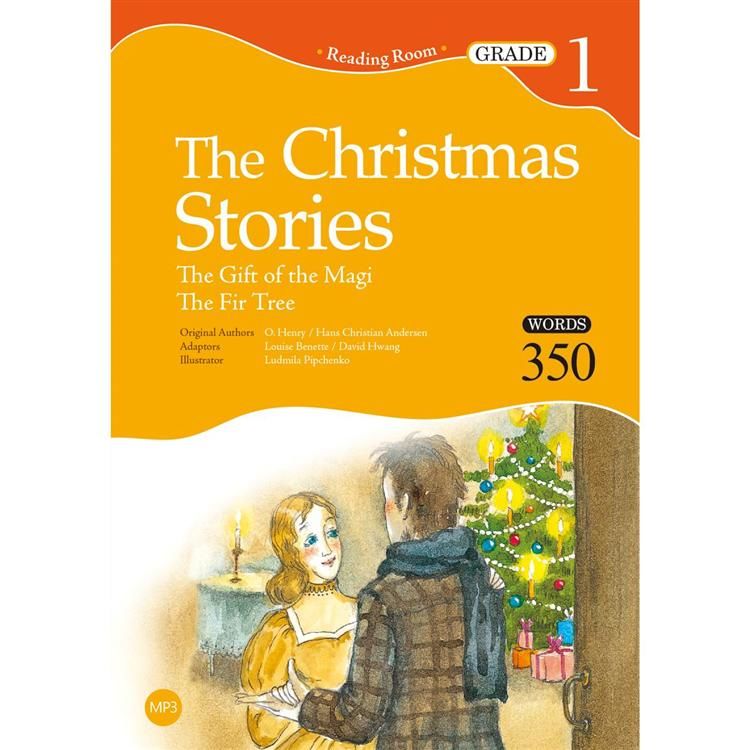The Christmas Stories：The Gift of the Magi，The Fir Tree【Grade 1】（25K經典文學改寫讀本）