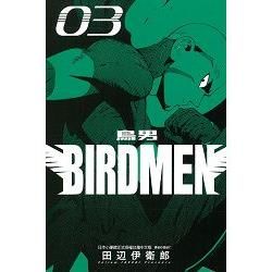 BIRDMEN鳥男 3