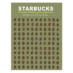 STARBUCKS: The Brand, the History, and the Global Vision