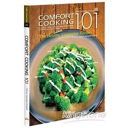 Comfort Cooking 101（舒食101【英文版...