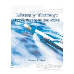 Literary Theory：Some Traces in the Wake【金石堂、博客來熱銷】